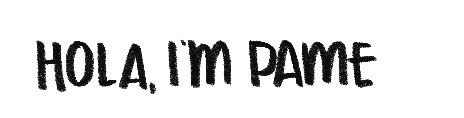 Untitled_Artwork 15 (1) text says hola im pame